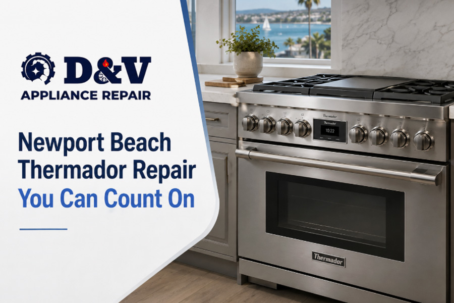 Newport Beach Thermador Repair You Can Count On